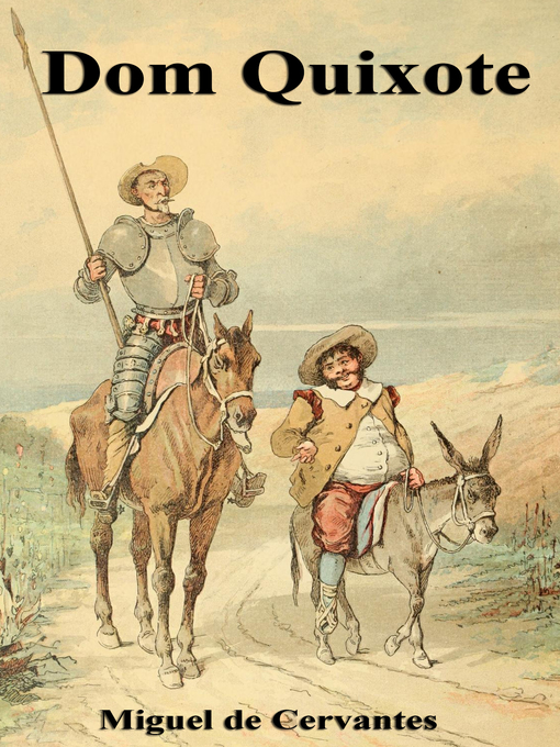 Title details for Dom Quixote by Miguel De Cervantes - Available